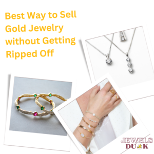 How Can I Sell My Jewelry Without Getting Ripped Off