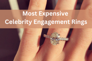 top 10 most expensive celebrity engagement rings